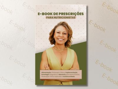 E-BOOK DE PRESCRIÇÕES PARA NUTRICIONISTAS